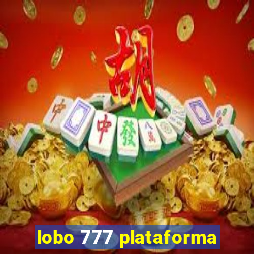 lobo 777 plataforma