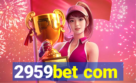 2959bet com