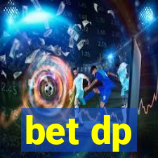 bet dp