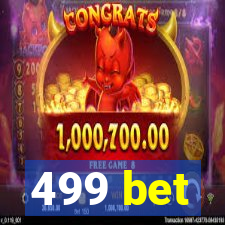 499 bet