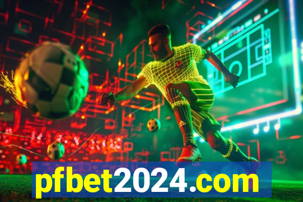 pfbet2024.com