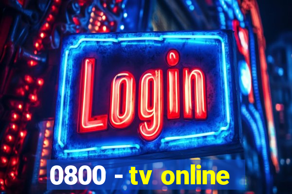 0800 - tv online