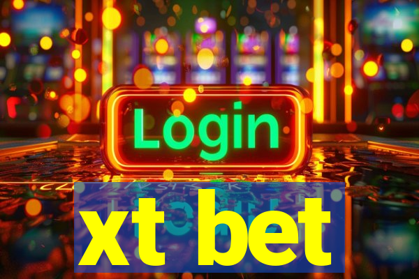 xt bet