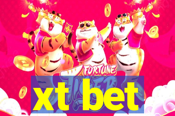 xt bet