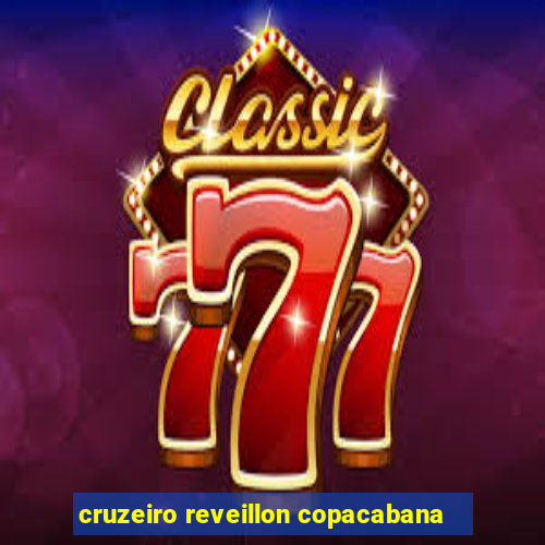 cruzeiro reveillon copacabana