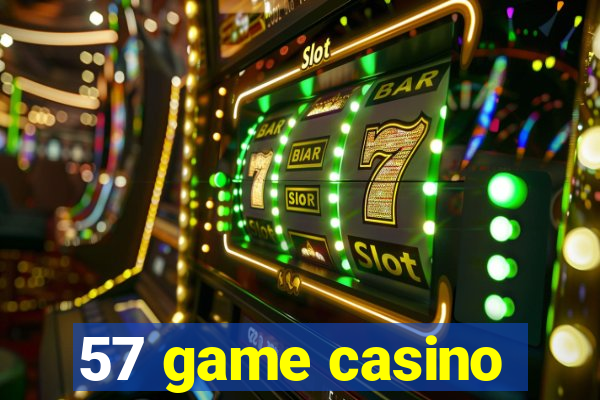 57 game casino