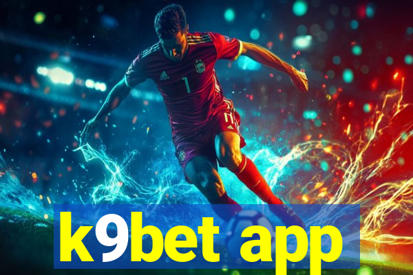 k9bet app