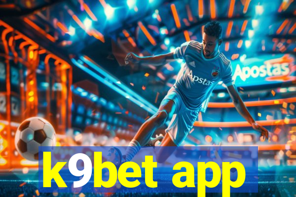 k9bet app