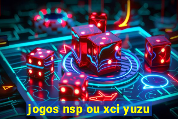 jogos nsp ou xci yuzu