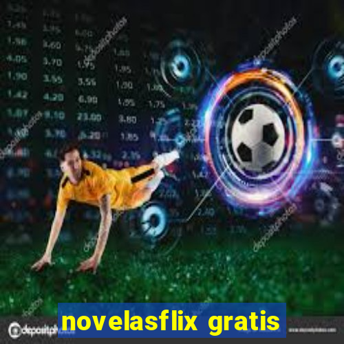 novelasflix gratis