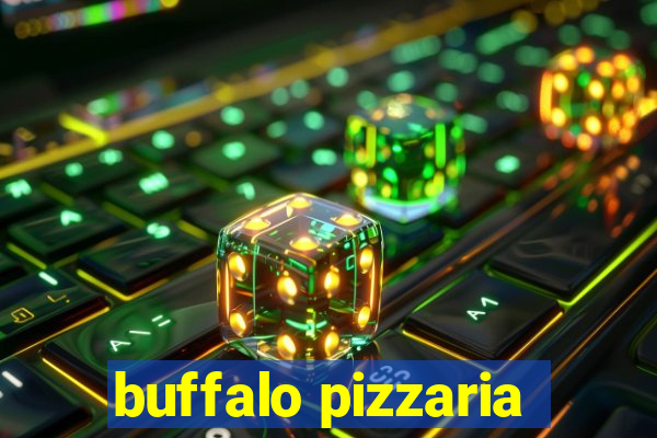 buffalo pizzaria