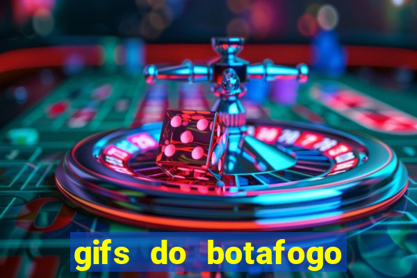 gifs do botafogo para whatsapp