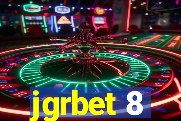 jgrbet 8