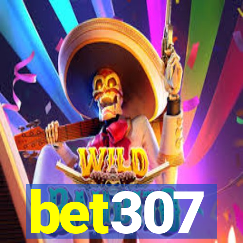 bet307