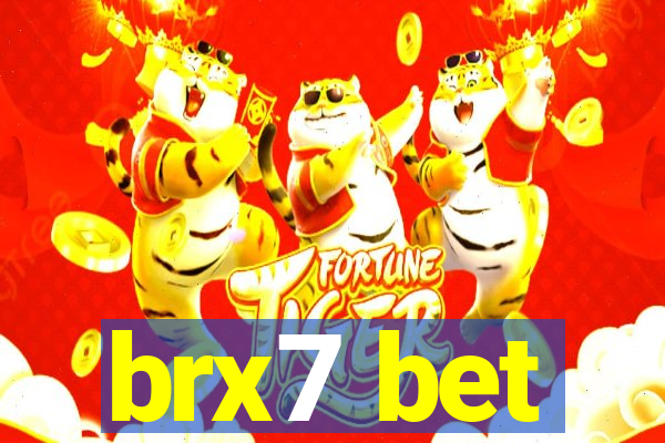 brx7 bet