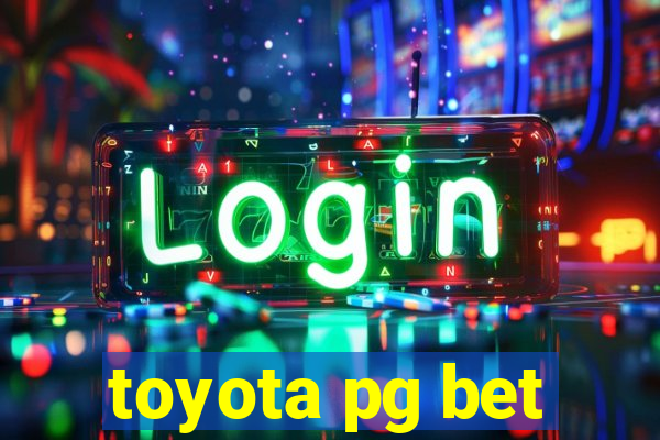 toyota pg bet