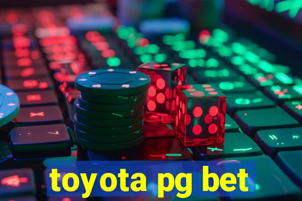 toyota pg bet