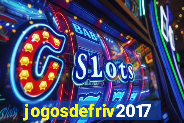 jogosdefriv2017