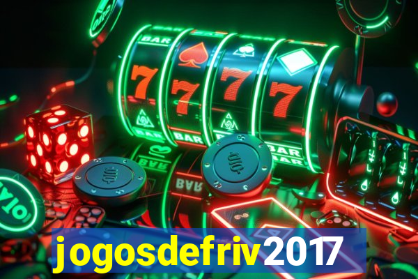 jogosdefriv2017