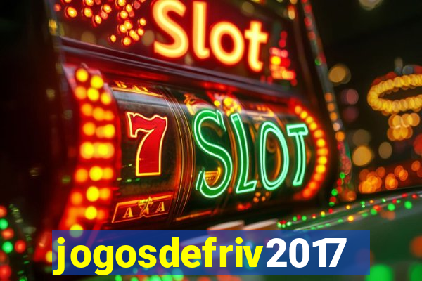 jogosdefriv2017