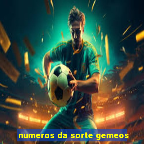 numeros da sorte gemeos