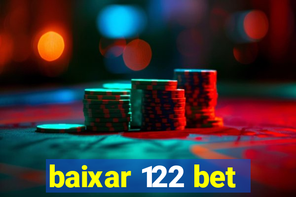 baixar 122 bet