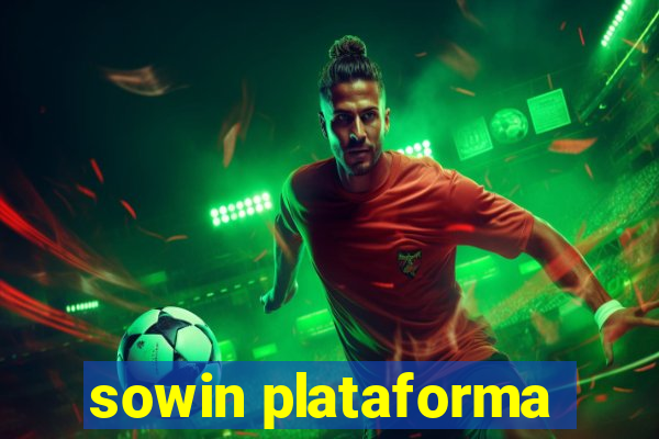 sowin plataforma