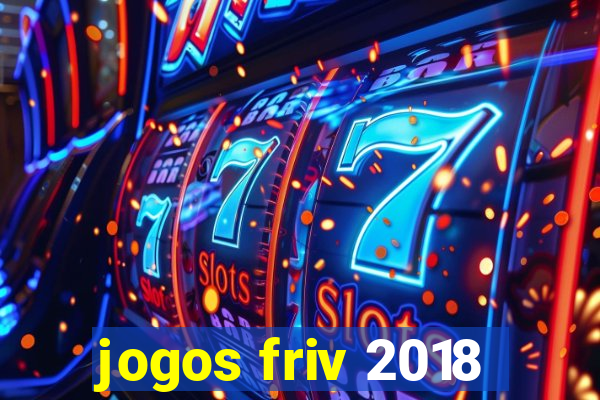 jogos friv 2018