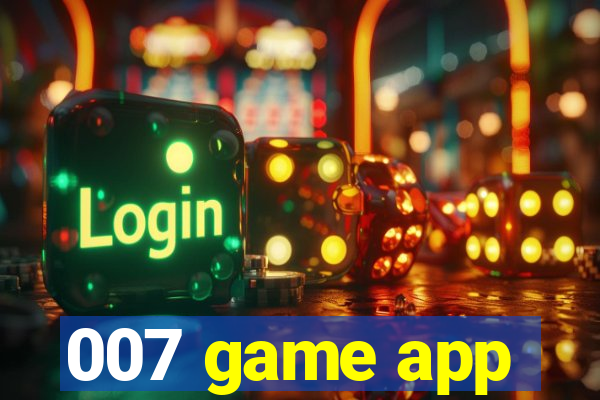 007 game app