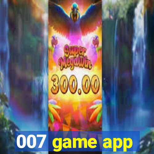 007 game app