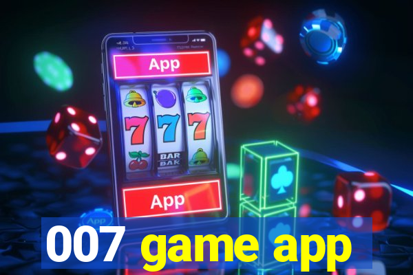 007 game app