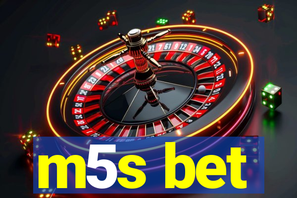 m5s bet