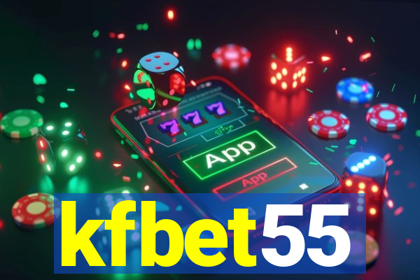 kfbet55