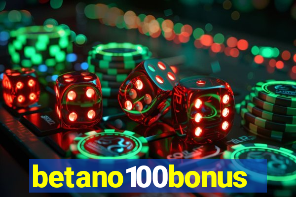 betano100bonus