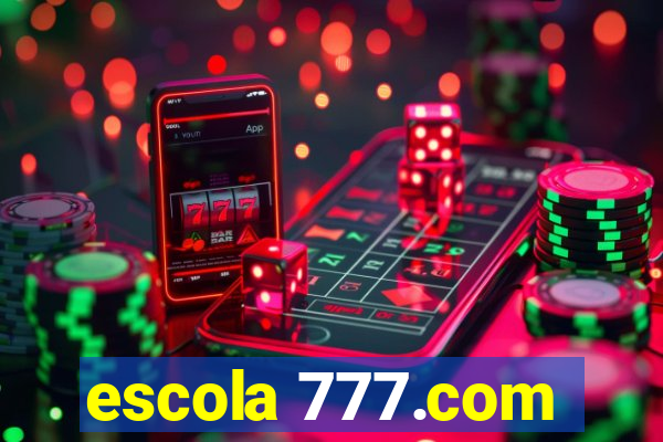 escola 777.com