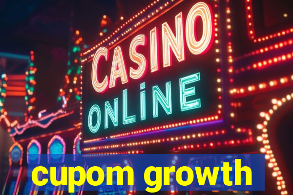 cupom growth