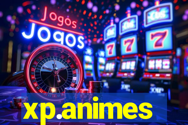 xp.animes