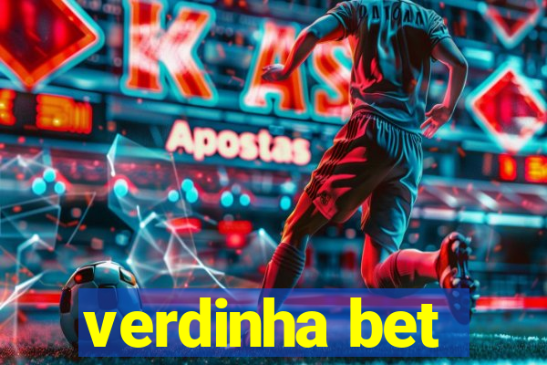 verdinha bet