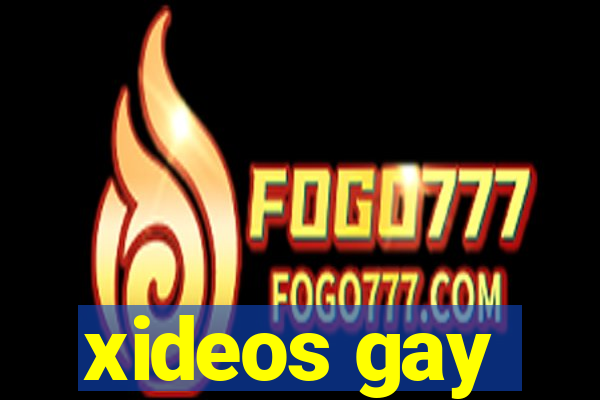 xideos gay