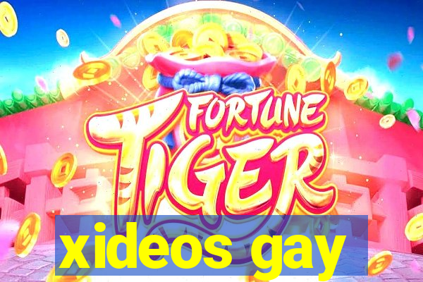 xideos gay