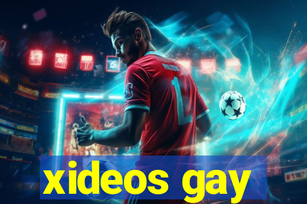 xideos gay