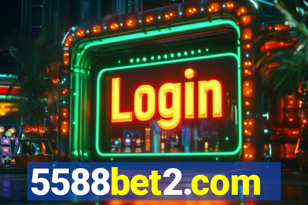 5588bet2.com