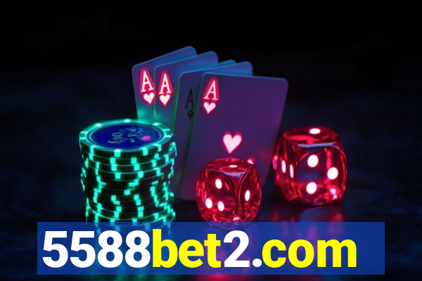 5588bet2.com