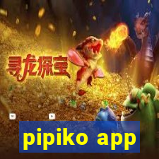 pipiko app