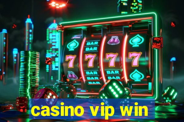 casino vip win