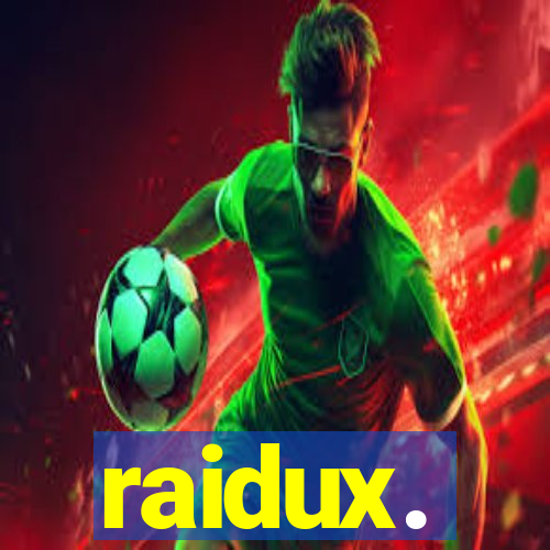 raidux.