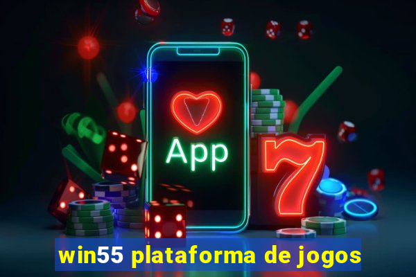 win55 plataforma de jogos