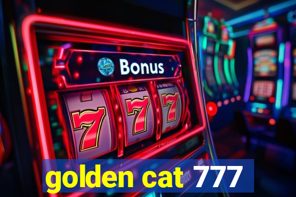 golden cat 777