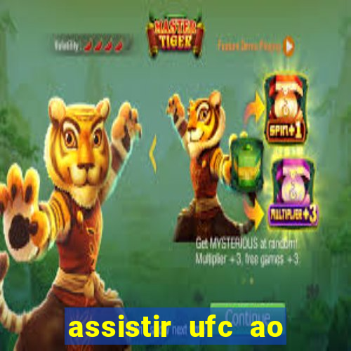 assistir ufc ao vivo futemax