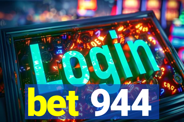 bet 944